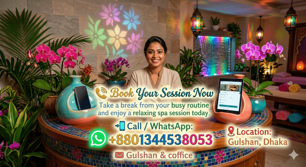 Best Spa in Gulshan Dhaka | Spa Massage & Service Near Me (2026)